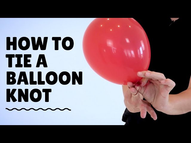 how to tie knot on balloon like a pro? essential tips revealed here!